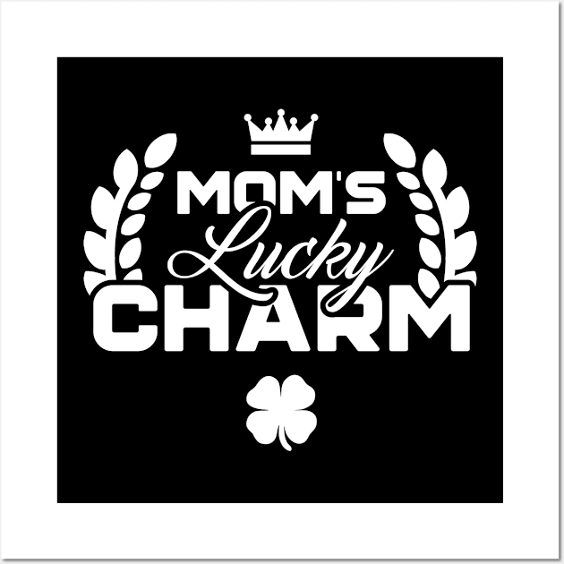 Mom's Lucky Charm Funny St Patricks Day Wall Art by trendingoriginals